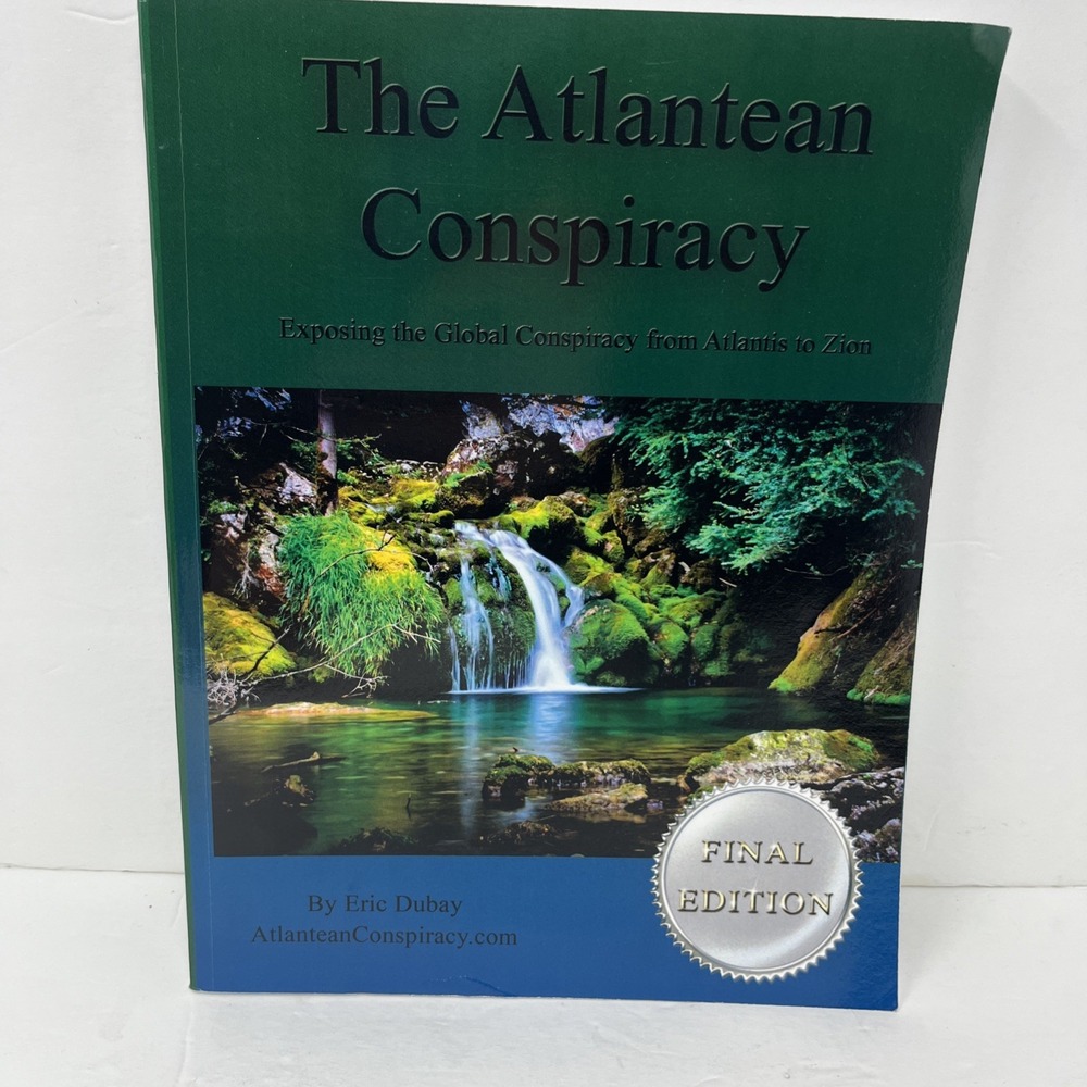 The Atlantean Conspiracy (Final Edition) - paperback Dubay, Eric